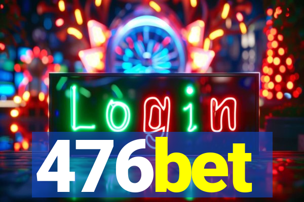 476bet