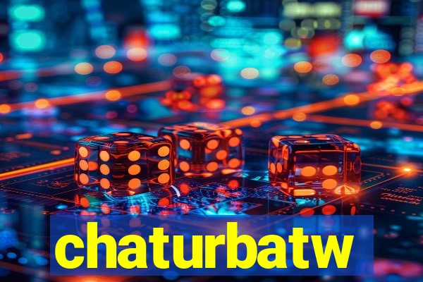 chaturbatw