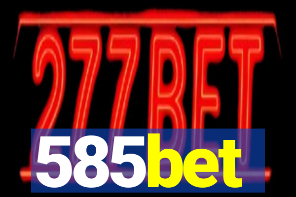 585bet