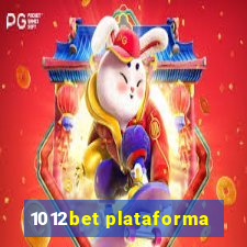 1012bet plataforma