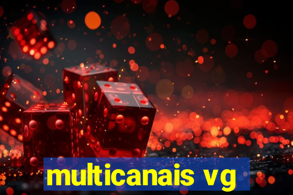 multicanais vg