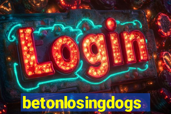 betonlosingdogs