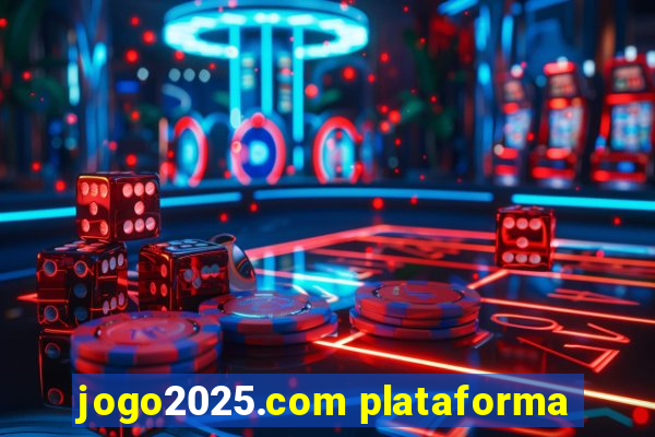 jogo2025.com plataforma