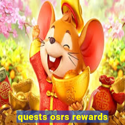 quests osrs rewards