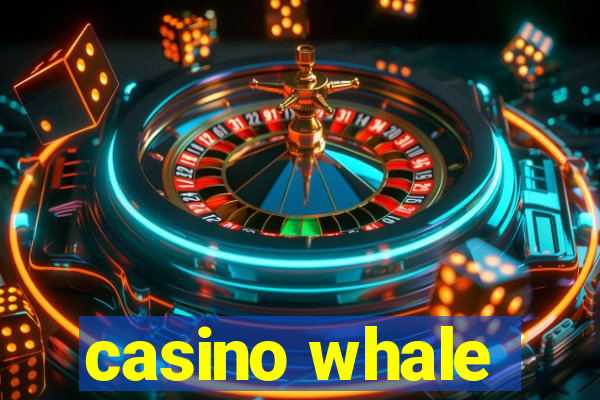 casino whale