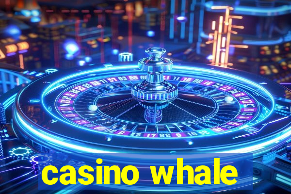 casino whale