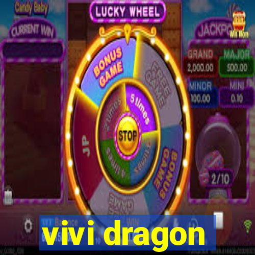 vivi dragon