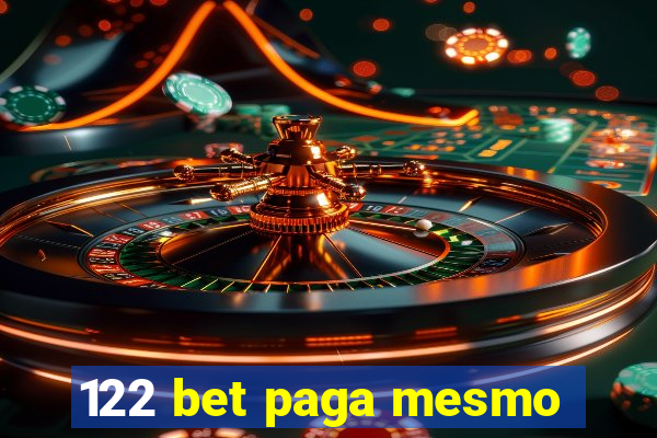 122 bet paga mesmo