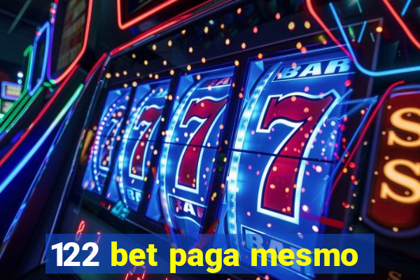 122 bet paga mesmo