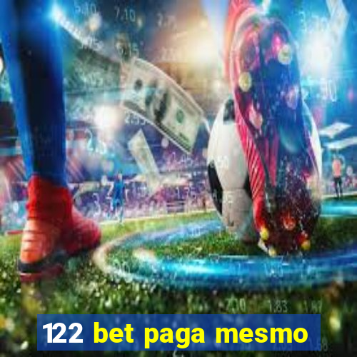 122 bet paga mesmo