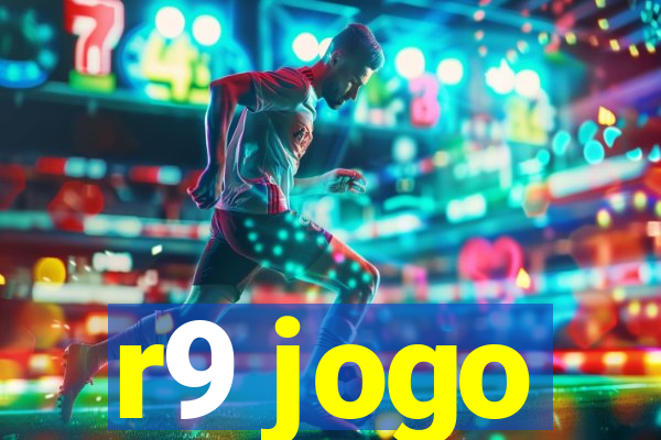 r9 jogo