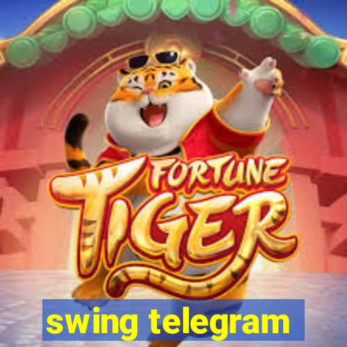 swing telegram