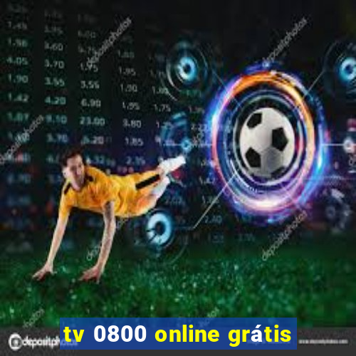 tv 0800 online grátis