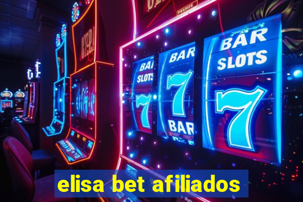 elisa bet afiliados