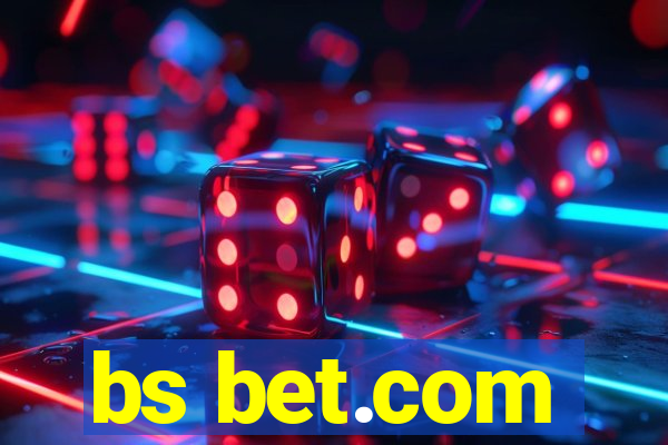 bs bet.com