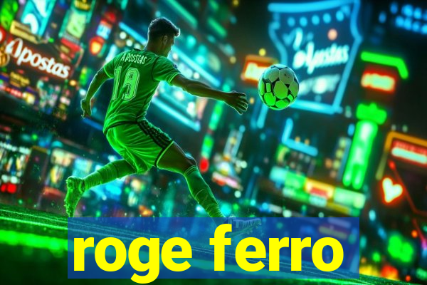 roge ferro