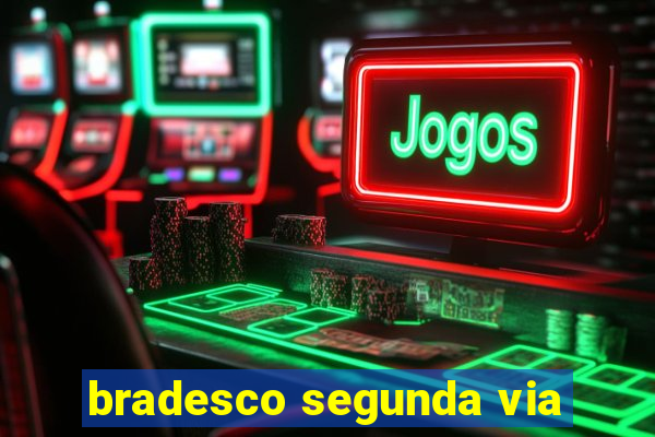 bradesco segunda via