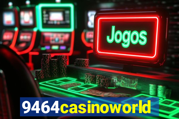 9464casinoworld