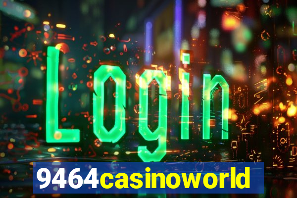 9464casinoworld