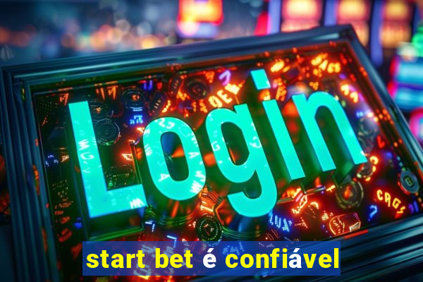 start bet é confiável