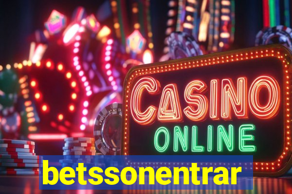 betssonentrar