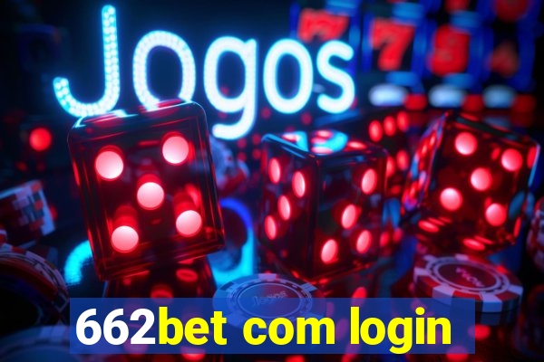 662bet com login