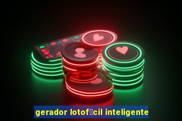 gerador lotof谩cil inteligente