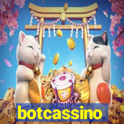 botcassino