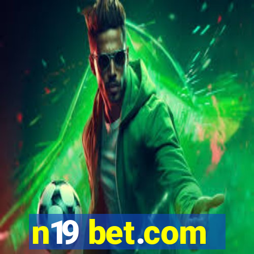 n19 bet.com