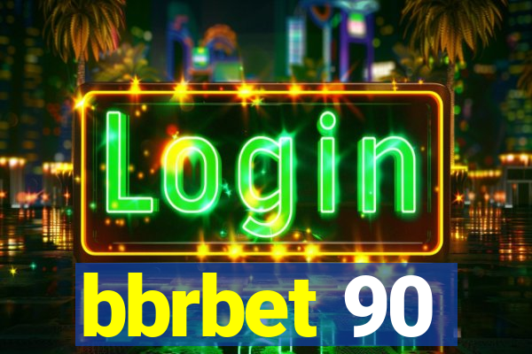 bbrbet 90