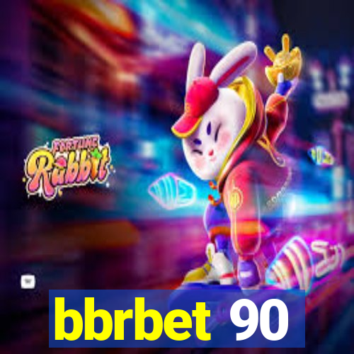 bbrbet 90