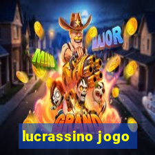 lucrassino jogo