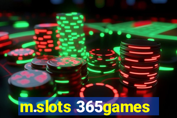 m.slots 365games