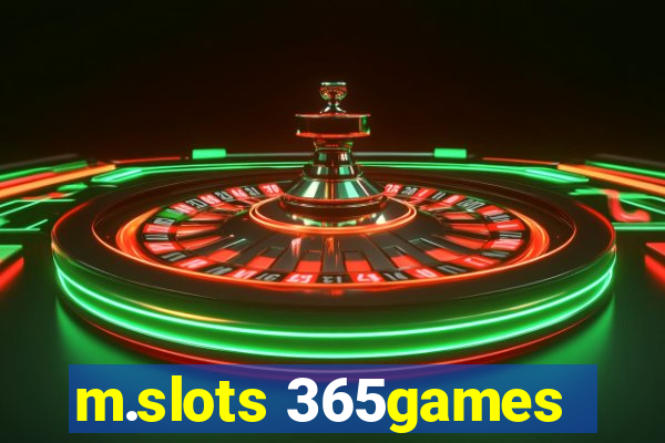 m.slots 365games