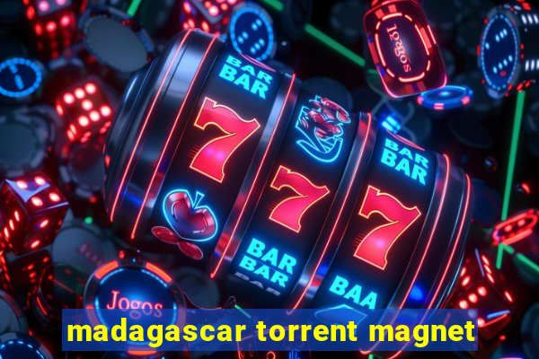 madagascar torrent magnet