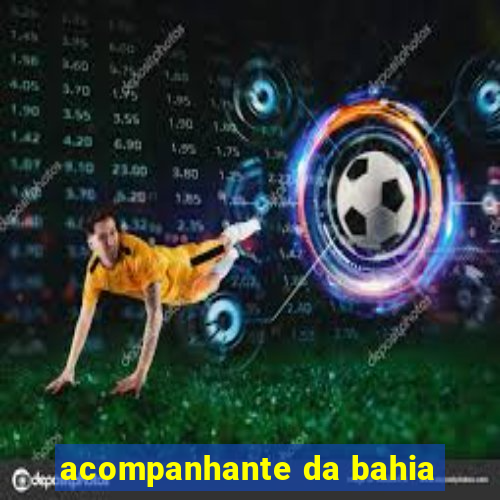 acompanhante da bahia