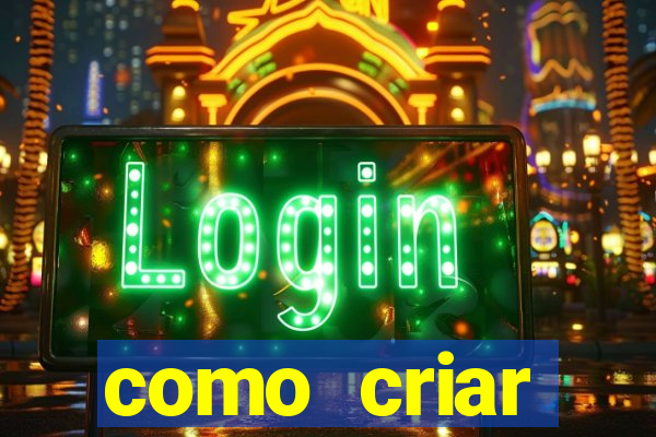 como criar plataforma do tigre