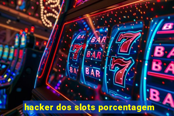 hacker dos slots porcentagem