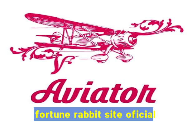 fortune rabbit site oficial