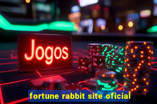 fortune rabbit site oficial