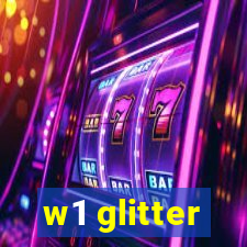 w1 glitter