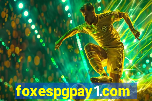 foxespgpay1.com