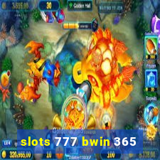 slots 777 bwin 365