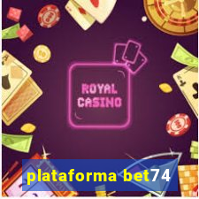 plataforma bet74