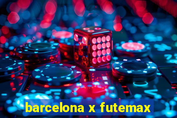 barcelona x futemax