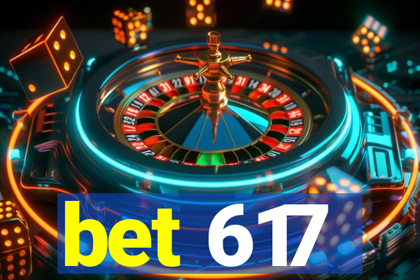 bet 617