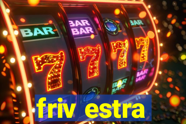 friv estra