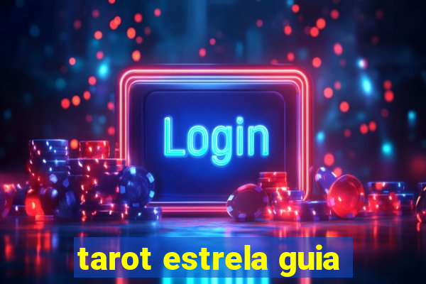 tarot estrela guia