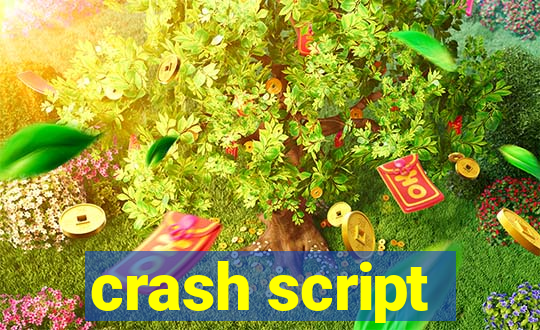 crash script