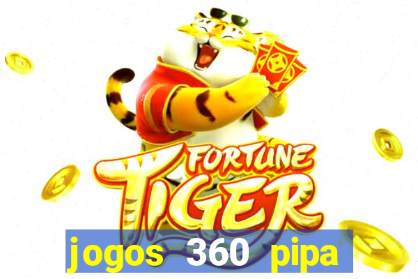 jogos 360 pipa combate 3d